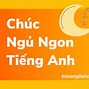 Chúc Ngủ Ngon Viết Tiếng Anh Là Gì