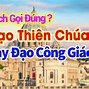 Đạo Thiên Chúa Và Đạo Công Giáo Có Giống Nhau Không